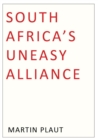 Image for South Africa&#39;s Uneasy Alliance