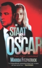 Image for Die Staat vs. Oscar: 9 uur, 4 skote, 1 raaiseldood
