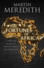 Image for The fortunes of Africa