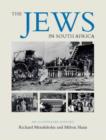 Image for The Jews in South Africa : An illustrated history
