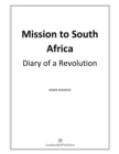 Image for Mission to South Africa: Diary of a Revolution
