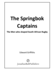 Image for Springbok Captains: The Men Who Shaped South African Rugby