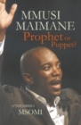 Image for Mmusi Maimane: Prophet or puppet?