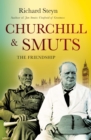 Image for Churchill &amp; Smuts: the friendship