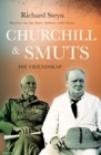 Image for Churchill &amp; Smuts: Die vriendskap