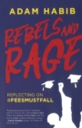 Image for Rebels and rage : Reflecting on #FeesMustFall