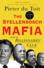 Image for The Stellenbosch Mafia: Inside the Billionaire&#39;s Club