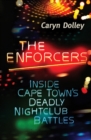 Image for The Enforcers: Inside Cape Town&#39;s deadly nightclub battles