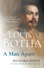 Image for Louis Botha: a man apart
