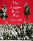 Image for The Anglo Boer War 1899-1902
