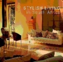 Image for Stylish Living in South Africa