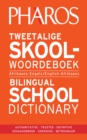 Image for Pharos Tweetalige skoolwoordeboek/Pharos Bilingual school dictionary