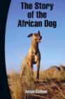 Image for The Story of the African Dog