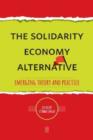 Image for The Solidarity Economy Alternative