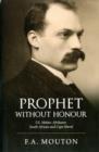 Image for F.S. Malan : Prophet without Honour