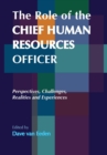 Image for The role of the chief human resources officer : Perspectives, challenges, realities and experiences