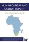 Image for Human Capital and Labour Report : South Africa 2016