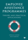 Image for Employee assistance programmes : A guide for the SA practitioner