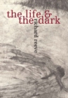 Image for The Life and the Dark