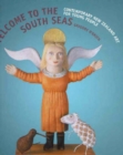 Image for Welcome to the South Seas