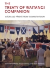 Image for The Treaty of Waitangi Companion: Maori and Pakeha from Tasman to Today