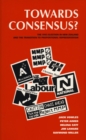 Image for Towards Consensus?: The 1993 Election and Referendum in New Zealand and the Transition to Proportional Representation