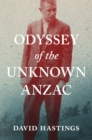Image for Odyssey of the Unknown Anzac