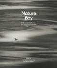 Image for Nature boy  : the photography of Olaf Petersen