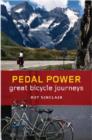 Image for Pedal power  : great bicycle journeys