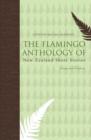 Image for The Flamingo Anthology of New Zealand Short Stories
