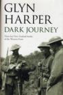 Image for Dark Journey : Three key NZ battles of the western front