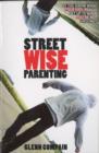 Image for Streetwise Parenting