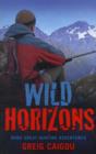 Image for Wild horizons