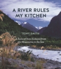 Image for A River Rules My Kitchen