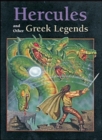Image for Hercules and Other Greek Legends