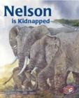 Image for Nelson is Kidnapped