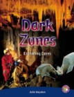 Image for Dark Zones - Exploring Caves