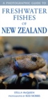Image for A photographic guide to freshwater fishes of New Zealand