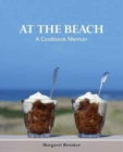 Image for At the beach  : a cooking memoir