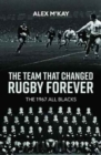 Image for The Team That Changed Rugby Forever
