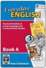 Image for Everyday English : Practical Activities in Living Language and Communication Studies