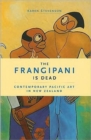 Image for The Frangipani Is Dead