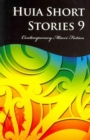 Image for Huia Short Stories 9 : Contemporary M?ori Fiction