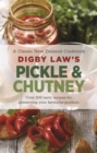 Image for Digby Law&#39;s Pickle and Chutney Cookbook