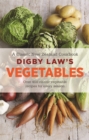 Image for Digby Law&#39;s Vegetables Cookbook