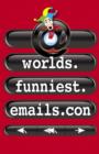 Image for Worlds.Funniest.Emails.Con