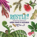 Image for Rustle!  : Donovan Bixley&#39;s plants of Aotearoa