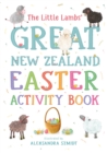 Image for The Little Lambs&#39; Great New Zealand Easter Activity Book