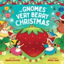 Image for The gnomes&#39; very berry Christmas
