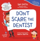 Image for Don&#39;t Scare the Dentist
